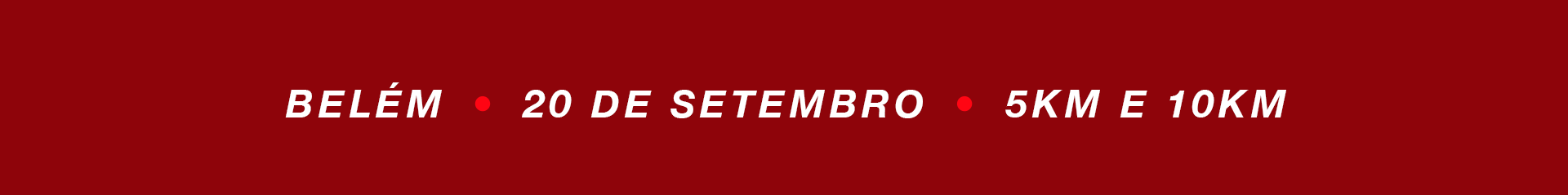 Belém — 20 de Setembro — 5KM e 10KM